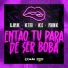 DJ Japa NK, MC Teteu, Mc Lc feat. Pedriin MC
