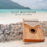 Deep Sleep Relaxation Universe