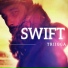 Swift Triigga