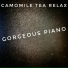 Camomile Tea Relax