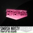 SMASH Nasty