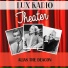 Lux Radio Theatre