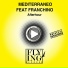 Mediterraneo feat. Franchino