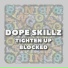 Dope Skillz