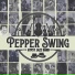 Pepper Swing
