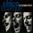 Chico Buarque, Milton Nascimento