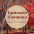 Autunno Equinozio