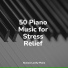 Anti Stress, Study Piano, Piano Bar