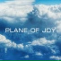 Plane of Joy
