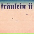 Fraulein
