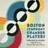 Boston Symphony Chamber Players