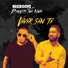 NegrooveBR feat. Dynasty The King