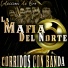 La Mafia Del Norte