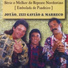 Jotão, Zizi Gavião, Marreco