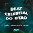 DJ BIEL DA ZS, MC IGOR ZS, Mc vitin zo, MC MTOODIO