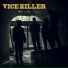 Vice Killer