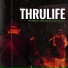 Thrulife