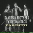 Damian Draghici & Brothers, Cristina Stroe