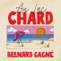 Bernard Gagné