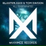 Blasterjaxx & Tom Swoon