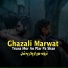 Ghazali Marwat