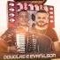 Douglas do acordeon e Evanilson