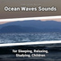 Sea Sounds, Ocean Sounds, Nature Sounds