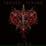 Frozen Plasma