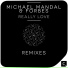 Mandal & Forbes - Really Love (Dirty Freek Remix)