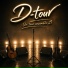 D TOUR