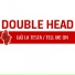 Double Head