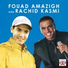 Fouad Amazigh, Rachid Kasmi