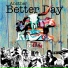 Better Day