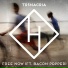 TR3NACRIA feat. Bacon Popper