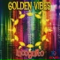 Golden Vibes