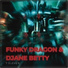 Funky Dragon, DJane Betty