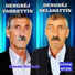 Dengbêj Selahattin u Fahrettin