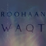 ROOHAAN