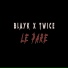 Twice feat. Blayk
