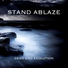 Stand Ablaze