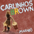 Carlinhos Brown feat. Quésia Luz