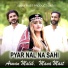 Mana Mast, Arman Malik