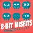 8-Bit Misfits