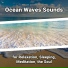 Wave Sounds, Ocean Sounds, Nature Sounds