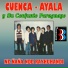 Cuenca - Ayala y Su Conjunto Paraguayo