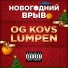 OG KOVS, LUMPEN