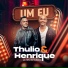Thulio e Henrique