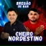 Cheiro Nordestino