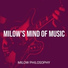 MiLow Philosophy