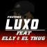 PASTORX feat. ELLY, EL THUG